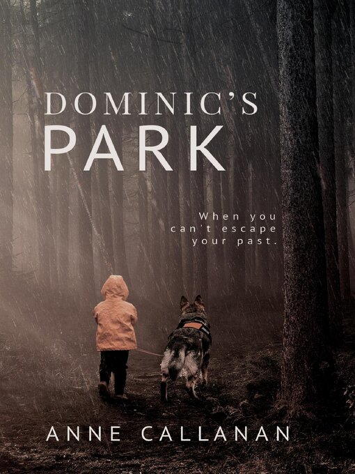 Title details for Dominic's Park by Anne Callanan - Available